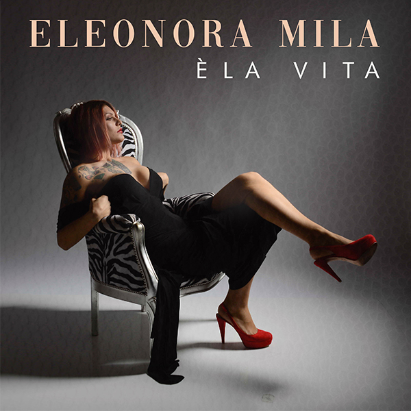 ELEONORA MILA singolo E' LA VITA