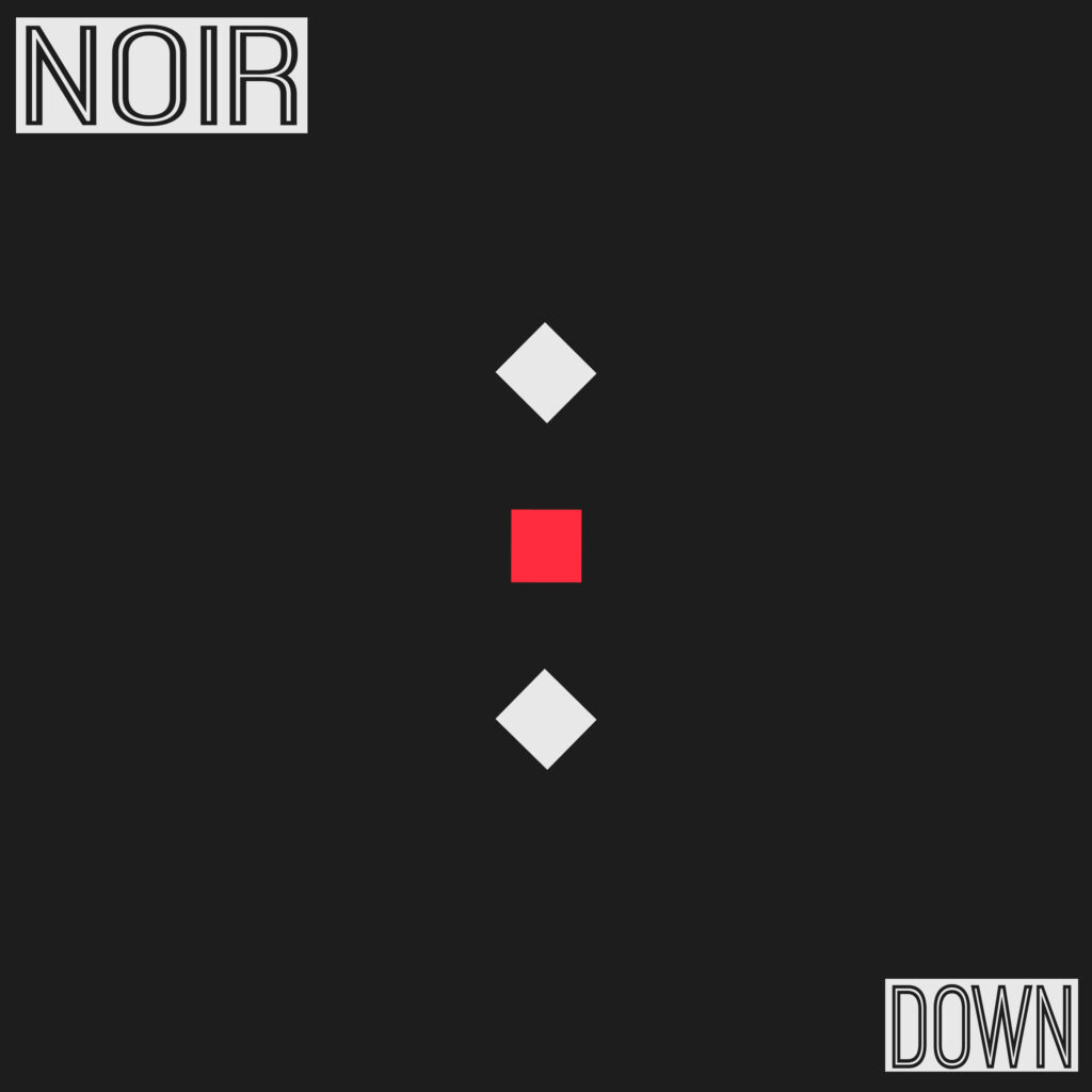 NOIR cover del singolo DOWN