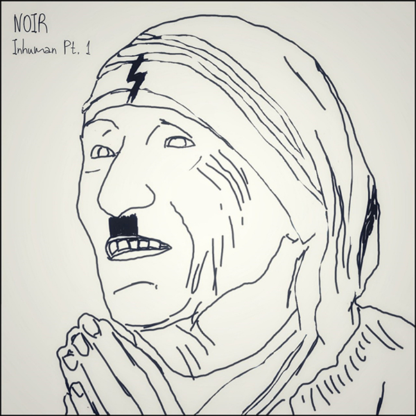 NOIR INHUMAN PT.1