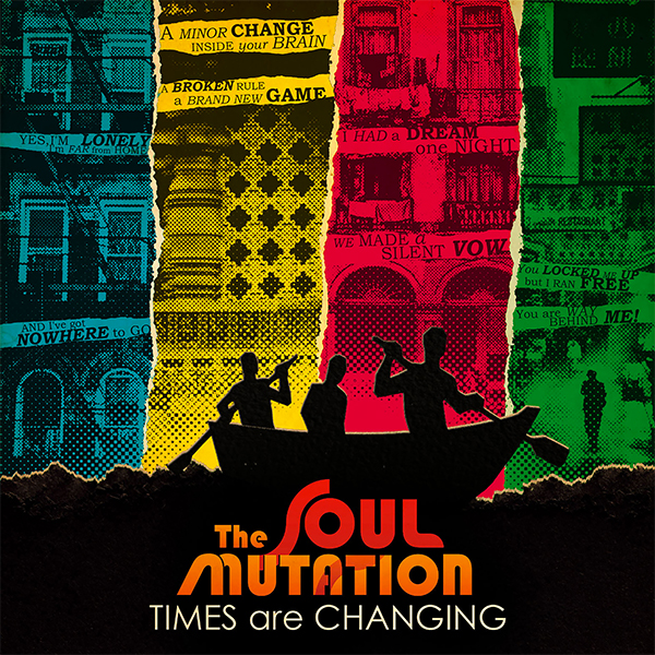 Produzione discografica Tiemetrack Factory: THE Soul Mutation TIMES ARE CHANGING
